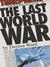 The Last World War (eBook)